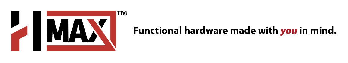 H Max - Functional hardware made with you in mind