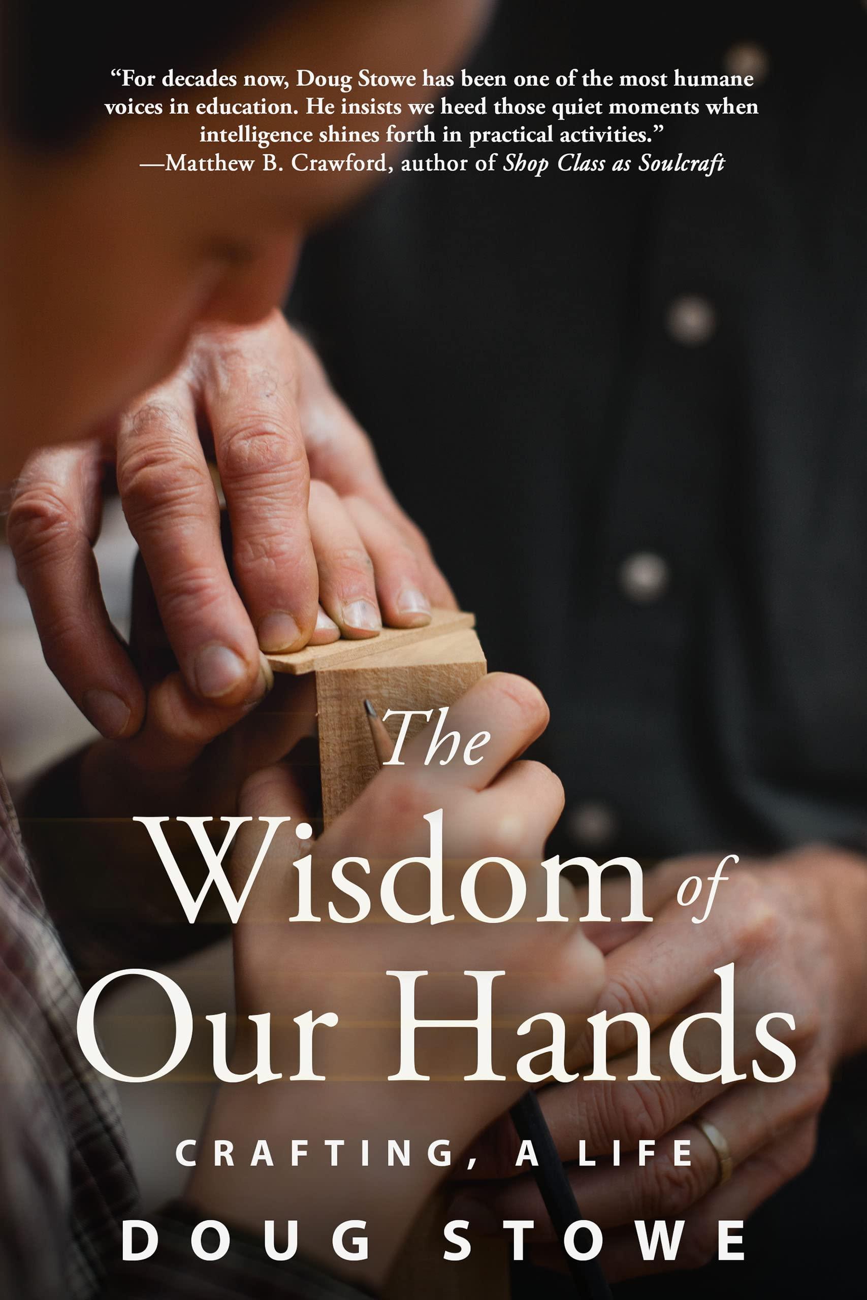 Wisdom of Our Hands book cover